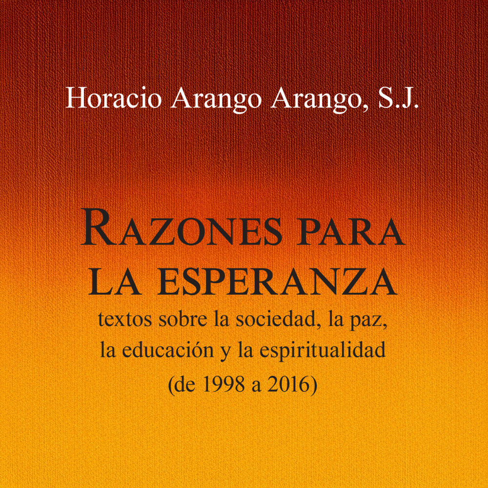 Libro - Razones para la Esperanza: texto sobre la sociedad, la paz, la educación y la espritualidad
